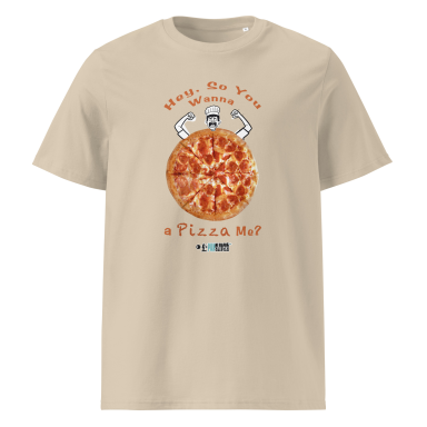 Hey, Wanna Pizza Me - Unisex organic cotton t-shirt